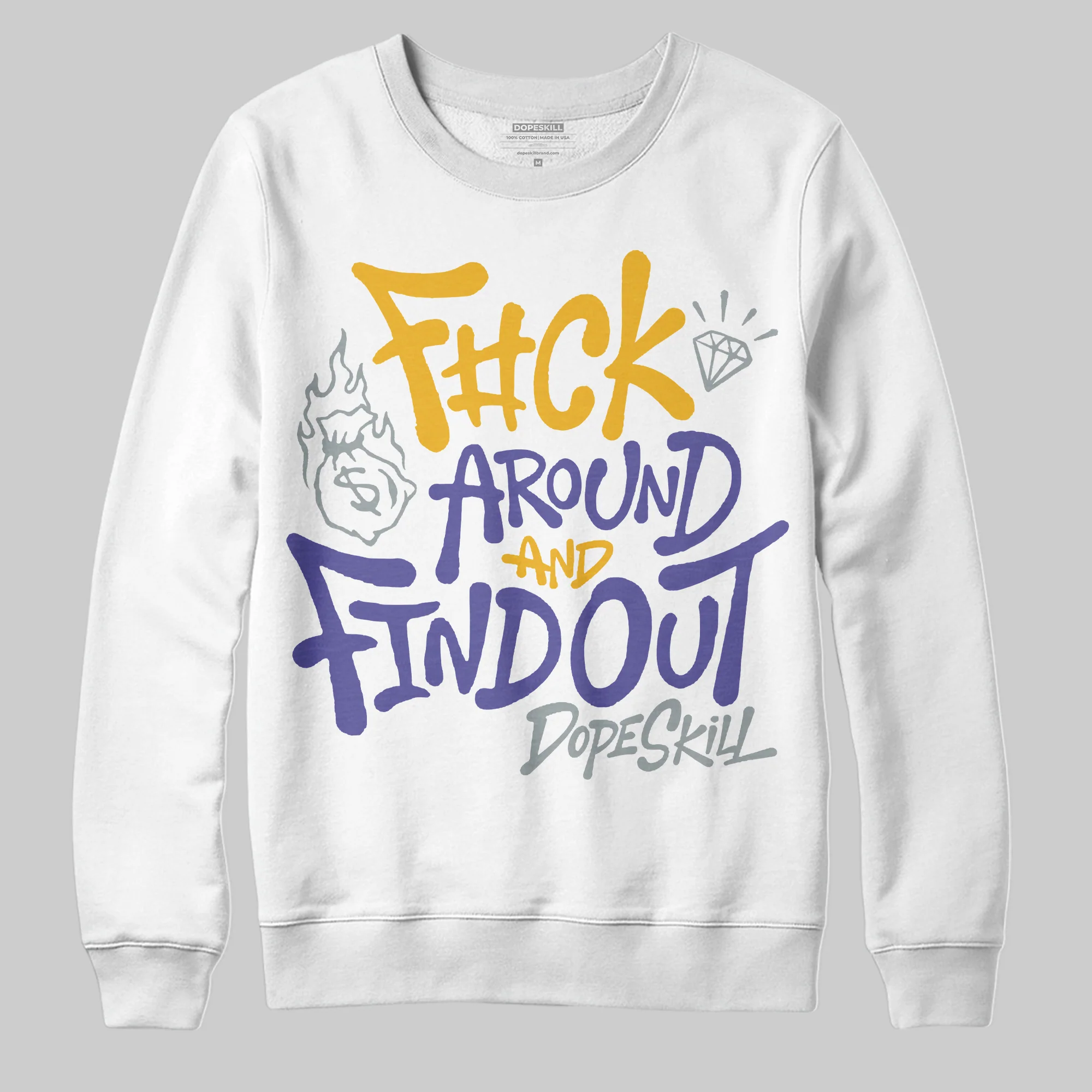 Lakers 4s DopeSkill Sweatshirt F#ck Around And Find Out Graphic - Image 2