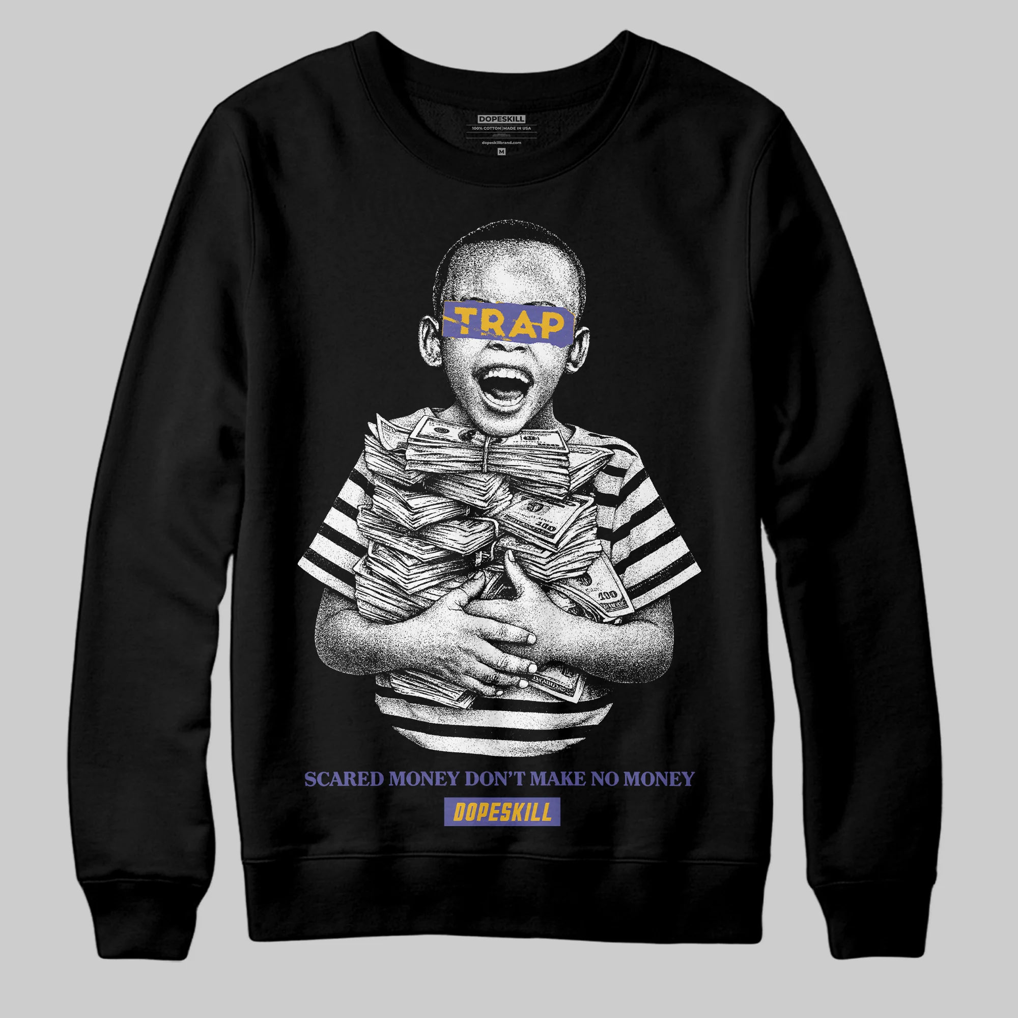 Lakers 4s DopeSkill Sweatshirt Scared Money Don't Make No Money Graphic