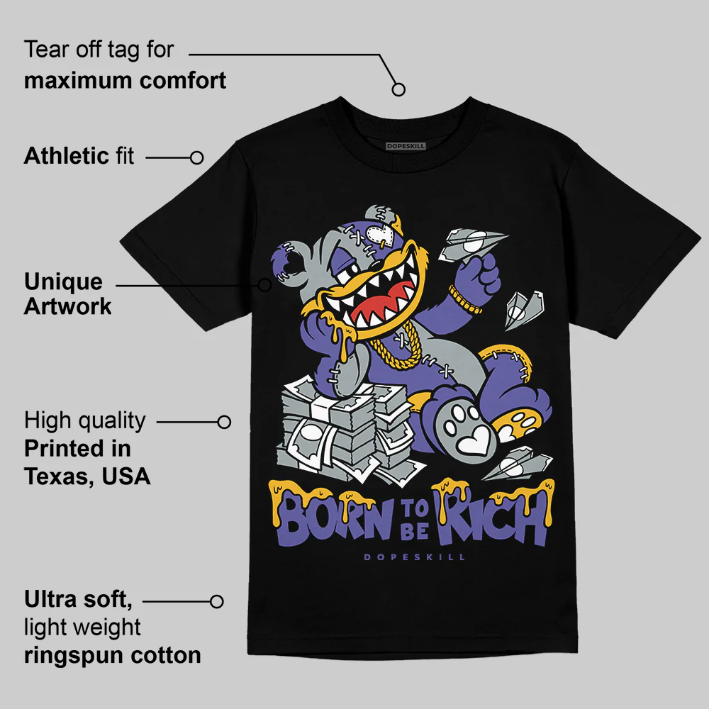Lakers 4s DopeSkill T-Shirt Born To Be Rich Graphic - Image 3