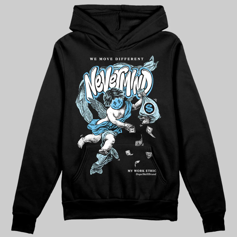 Legend Blue 11s DopeSkill Hoodie Sweatshirt Nevermind Graphic - Image 2