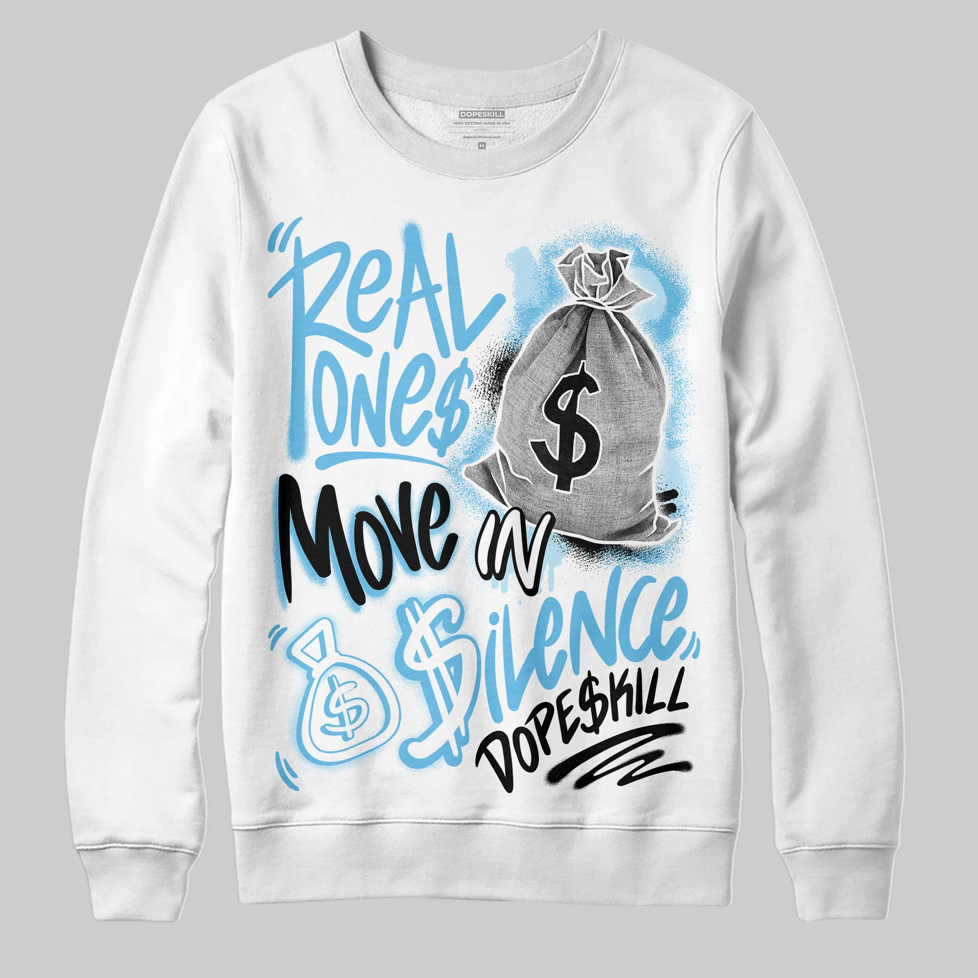 Legend Blue 11s DopeSkill Sweatshirt Real Ones Move In Silence Graphic