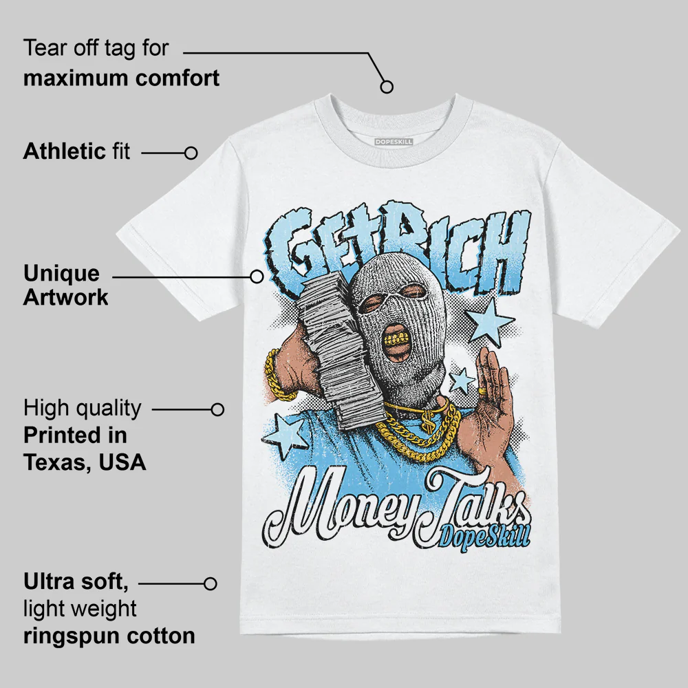 Legend Blue 11s DopeSkill T-Shirt Get Rich Graphic - Image 3