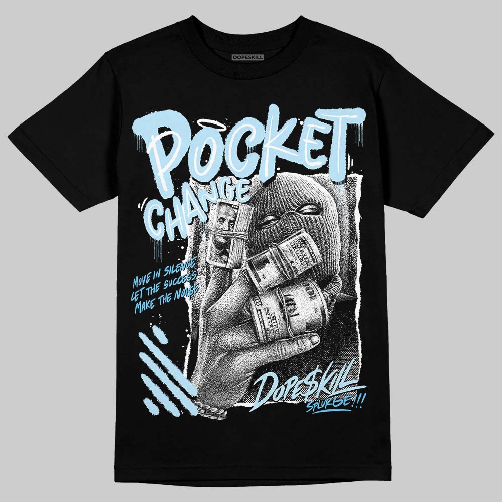 Legend Blue 11s DopeSkill T-Shirt Pocket Change Graphic - Image 2