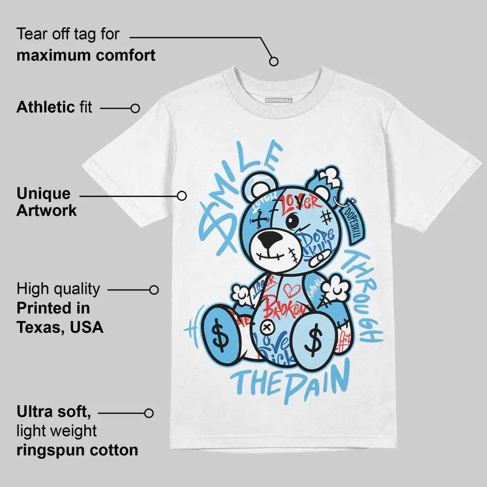 Legend Blue 11s DopeSkill T-Shirt Smile Through The Pain Graphic - Image 3