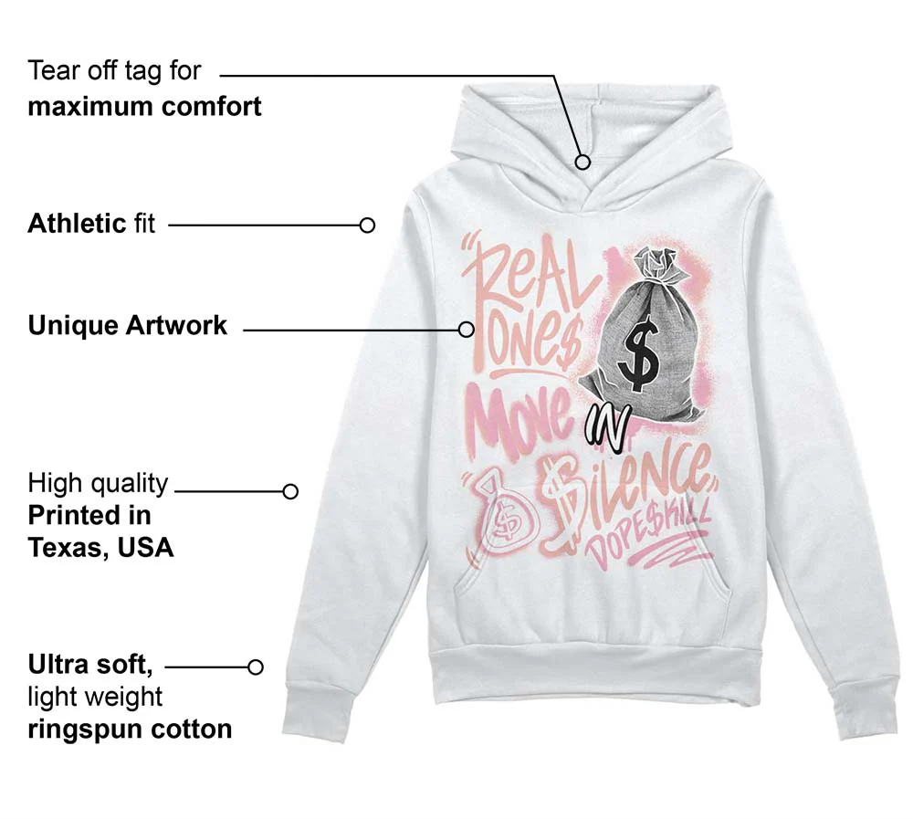 Legend Pink 11s DopeSkill Hoodie Sweatshirt Real Ones Move In Silence Graphic - Image 3