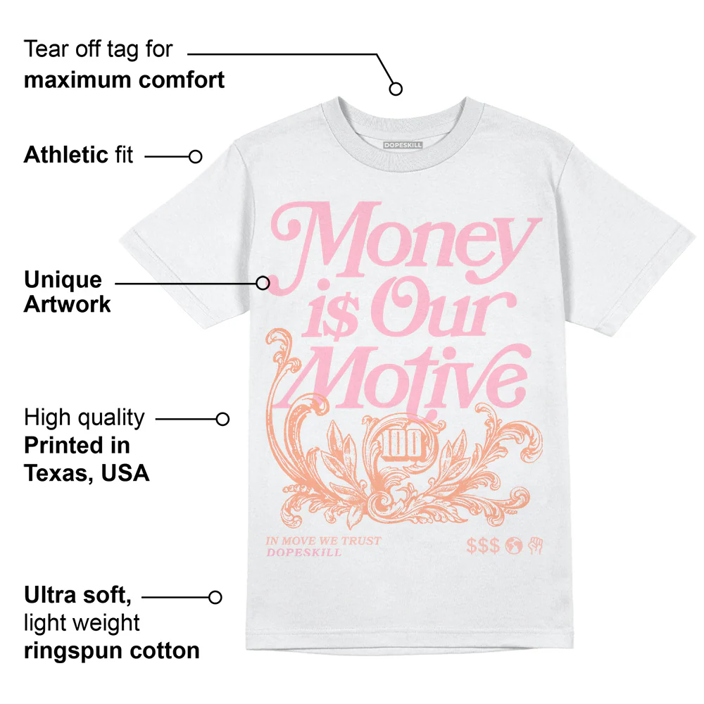 Legend Pink 11s DopeSkill T-Shirt Money Is Our Motive Typo Graphic - Image 3