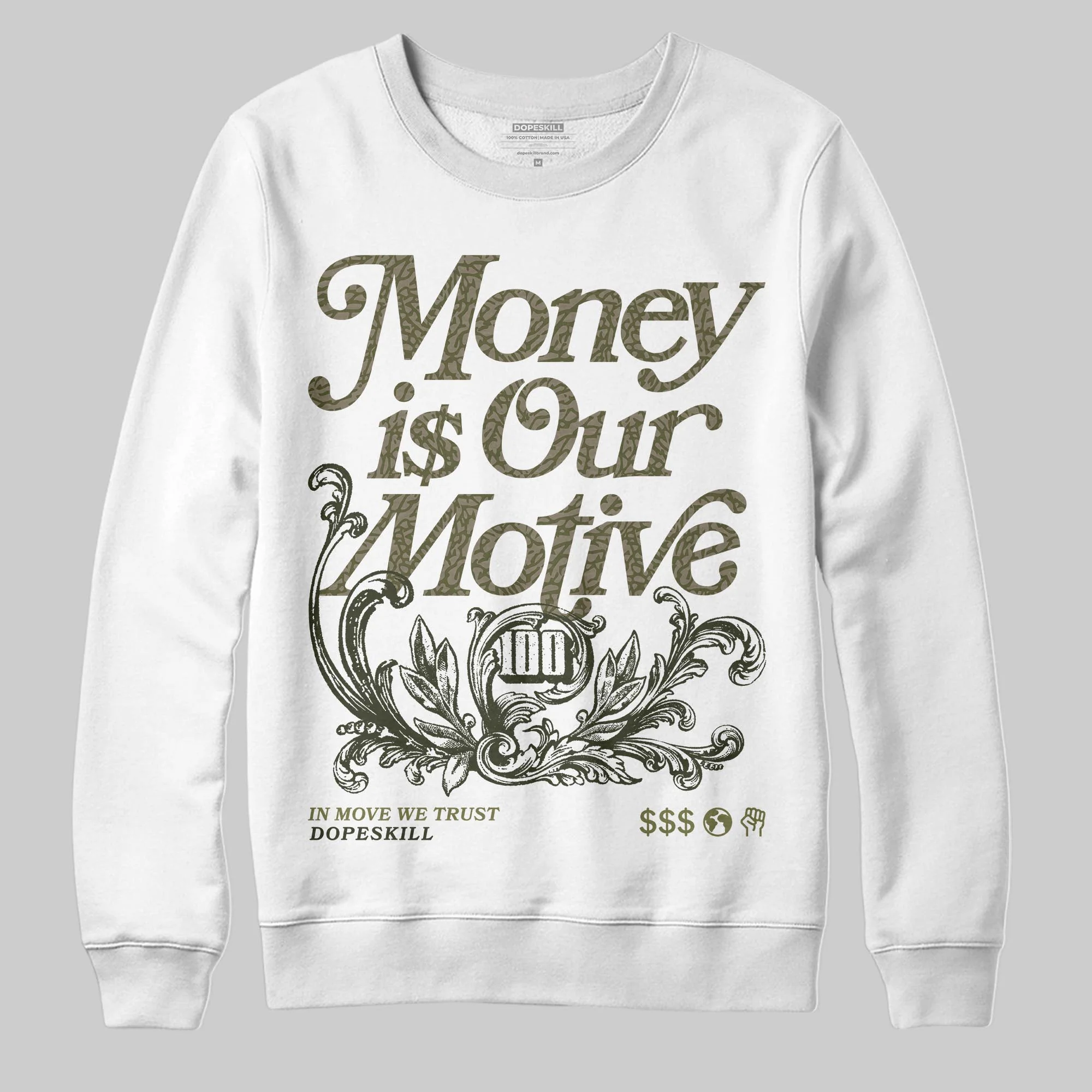 Medium Olive 3s DopeSkill Sweatshirt Money Is Our Motive Typo Graphic - Image 2