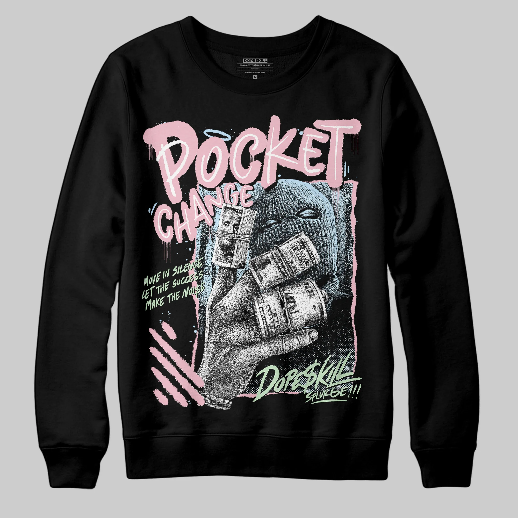 Medium Soft Pink 4s DopeSkill Sweatshirt Pocket Change Graphic