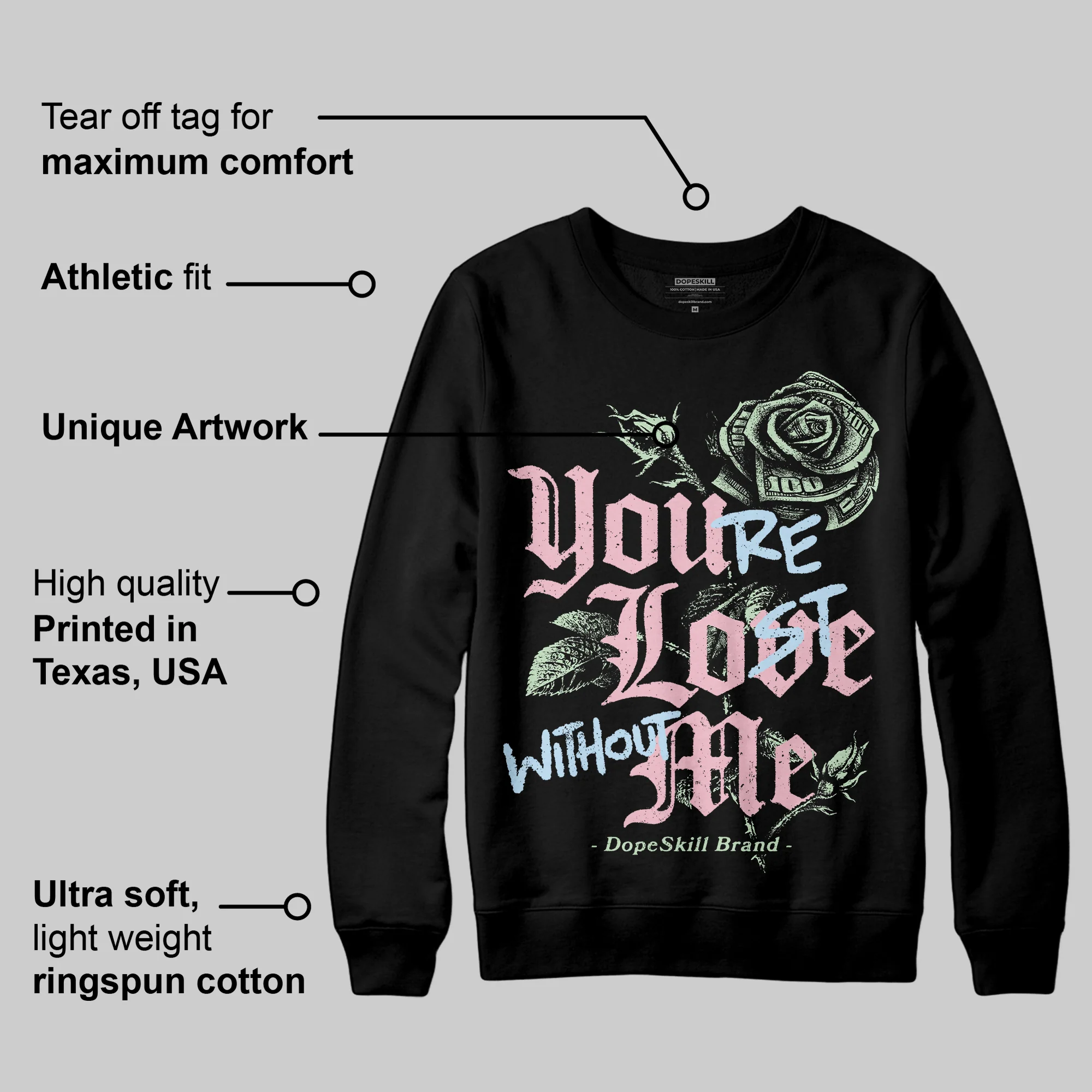 Medium Soft Pink 4s DopeSkill Sweatshirt You’re Lost Without Me Graphic - Image 3