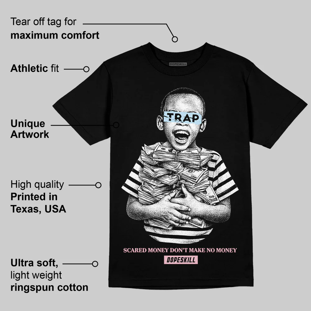 Medium Soft Pink 4s DopeSkill T-Shirt Scared Money Don't Make No Money Graphic - Image 3