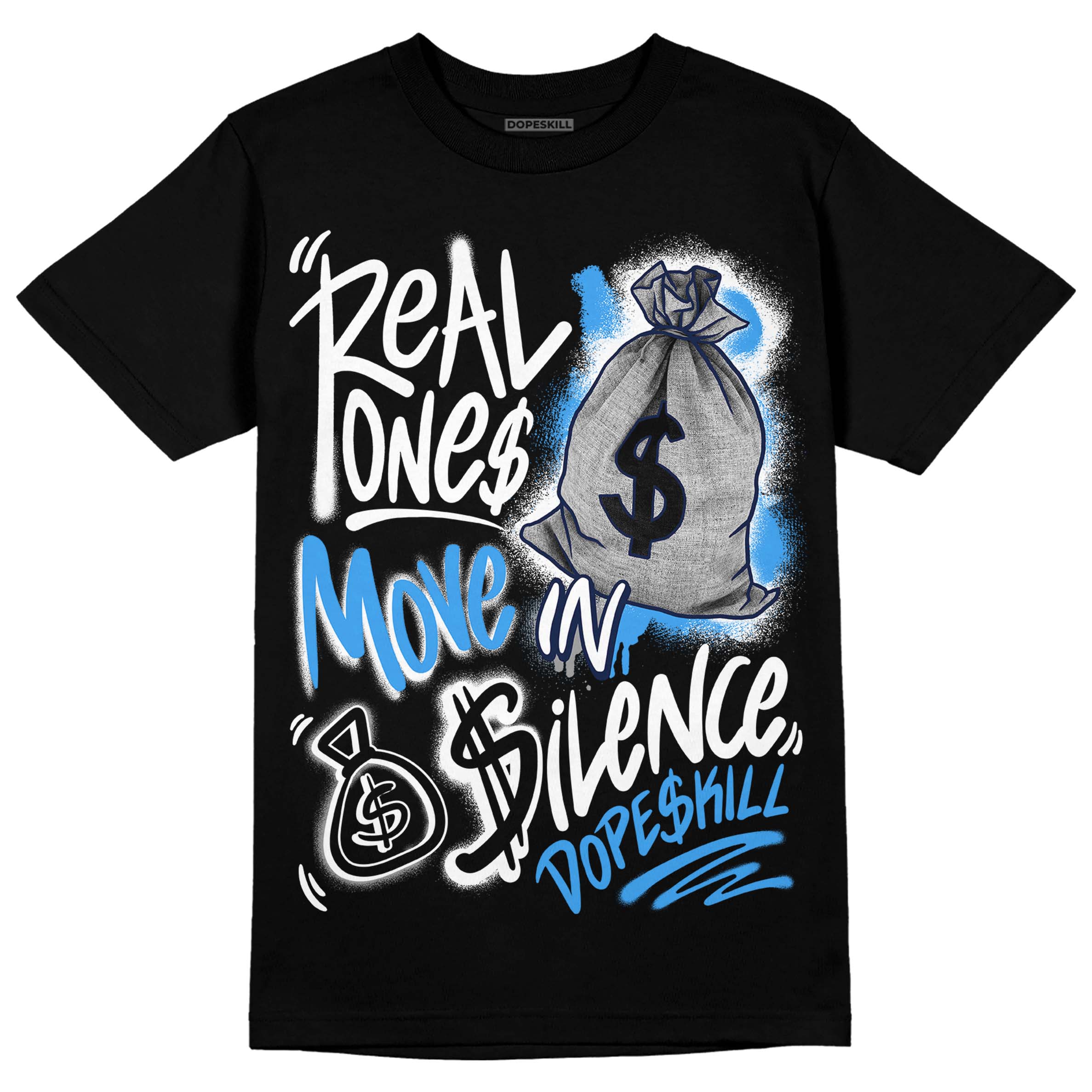 Midnight Navy 3s DopeSkill T-Shirt Real Ones Move In Silence Graphic - Image 2