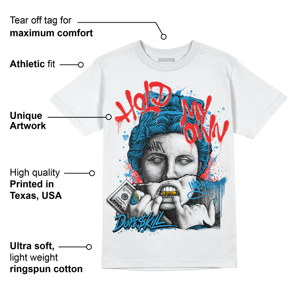 Military Blue 4s DopeSkill T-Shirt Hold My Own Graphic - Image 3