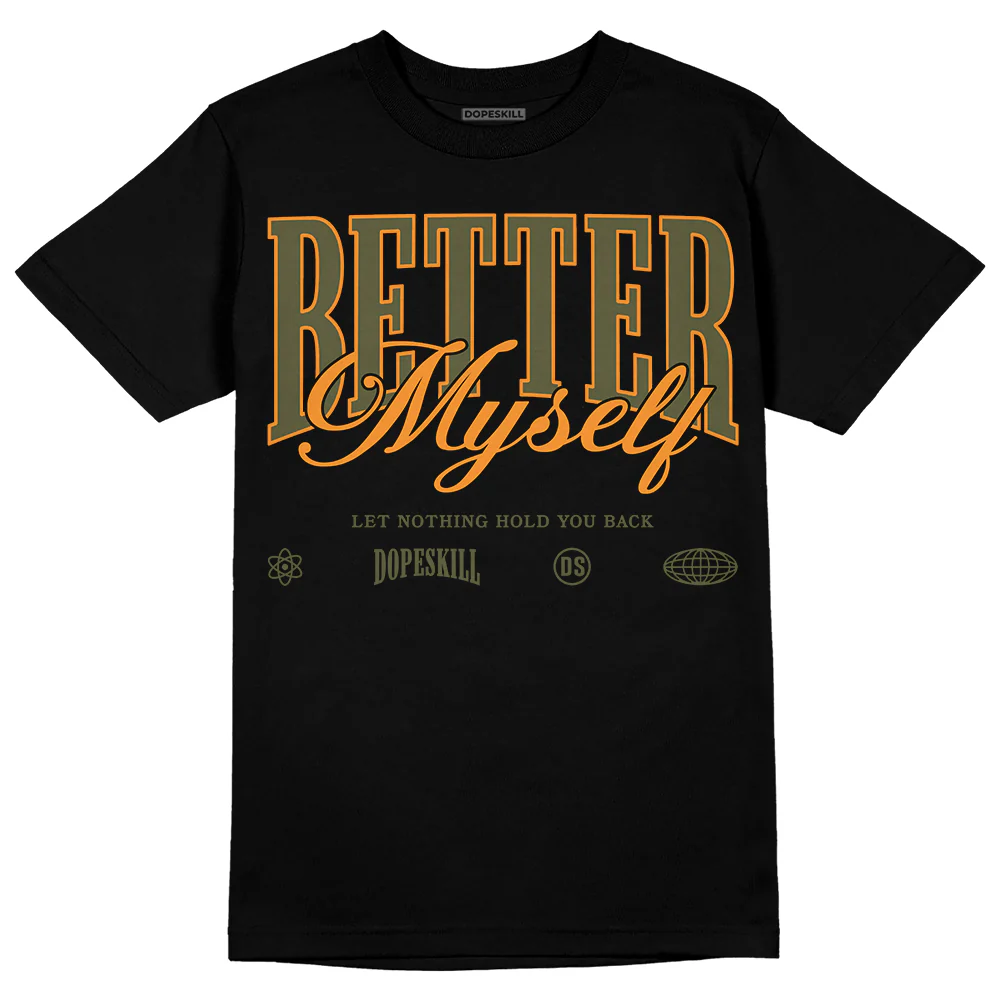 Olive 5s DopeSkill T-Shirt Better Myself Graphic - Image 2