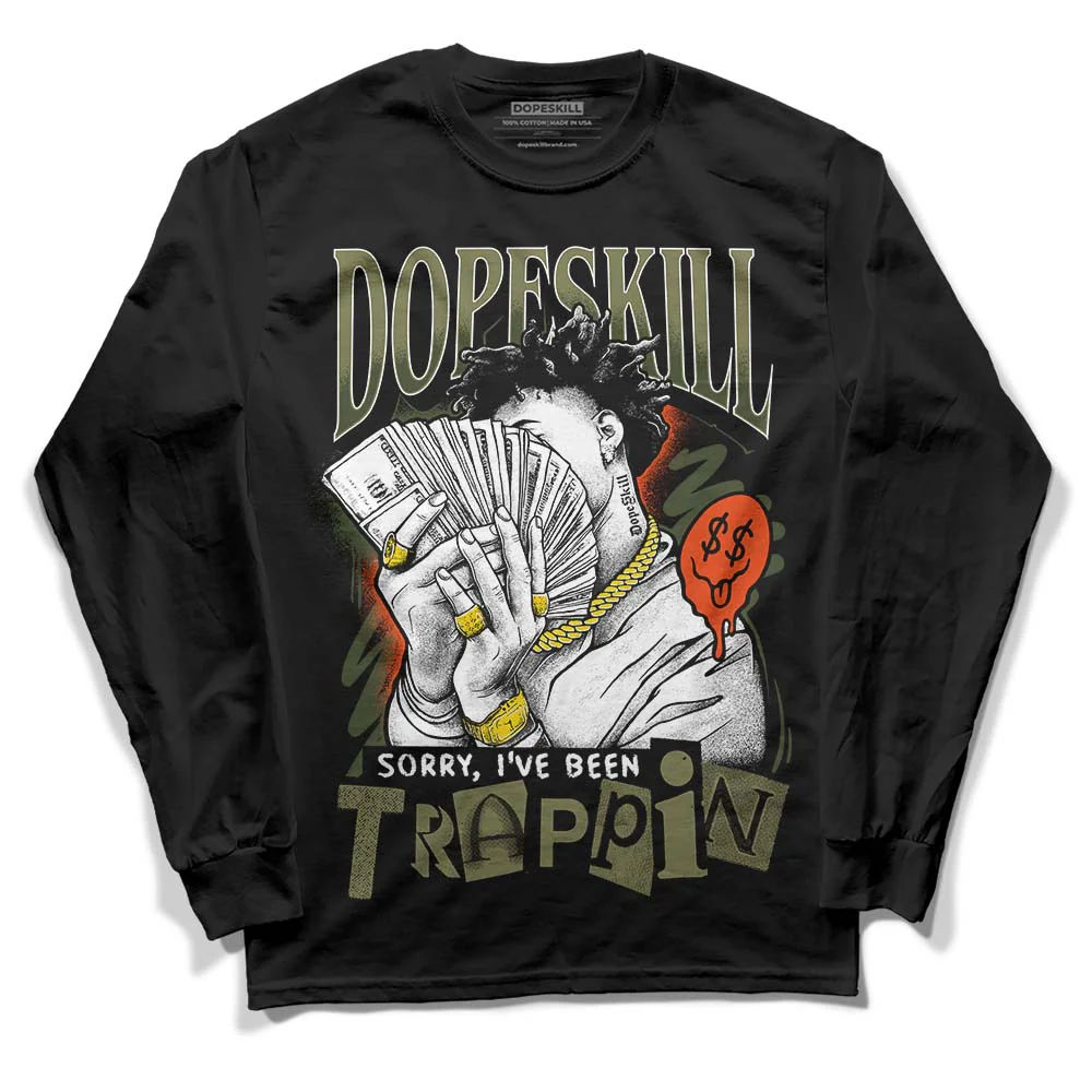 Olive Collection DopeSkill Long Sleeve T-Shirt Sorry I've Been Trappin Graphic - Image 2