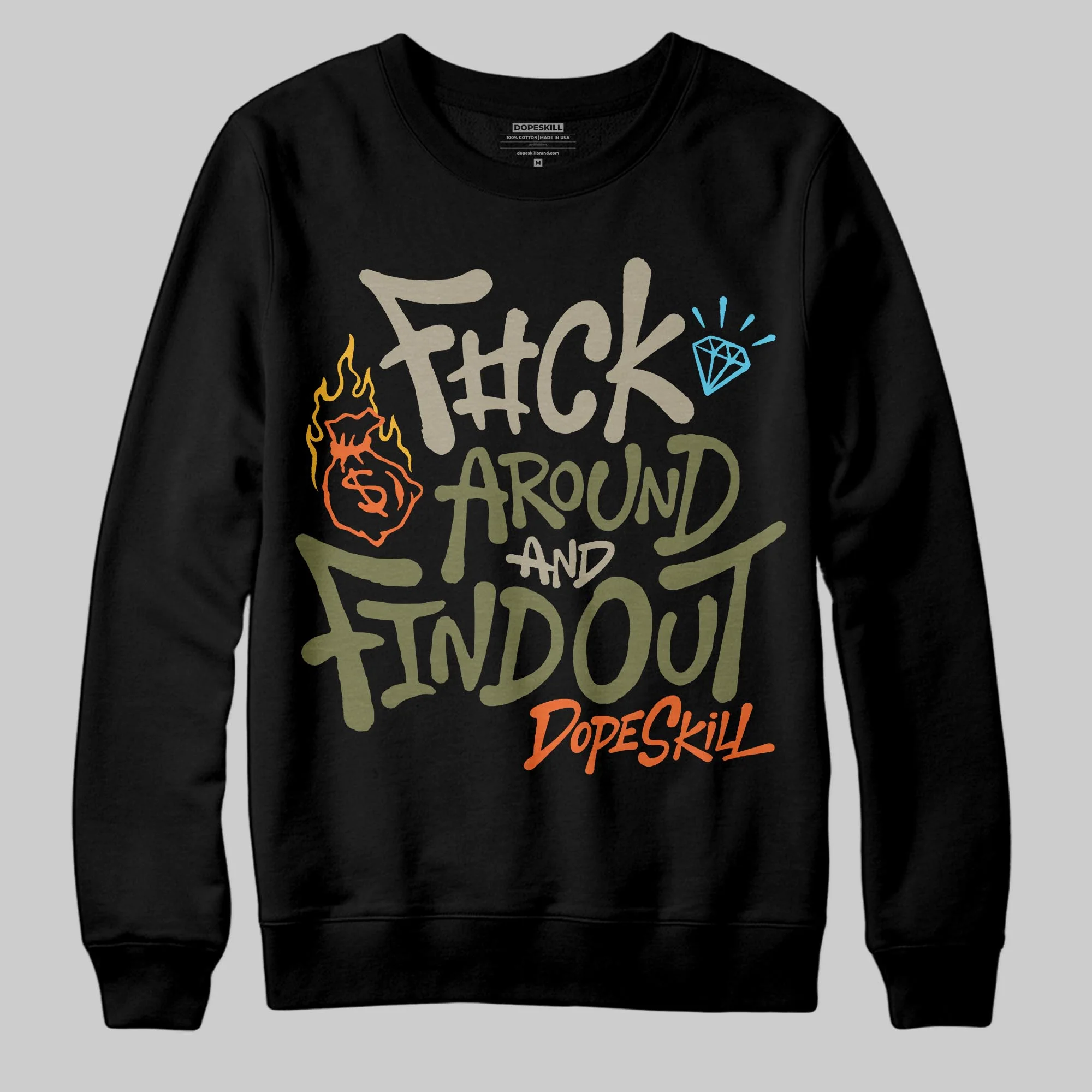 Olive Collection DopeSkill Sweatshirt F#ck Around And Find Out Graphic - Image 2