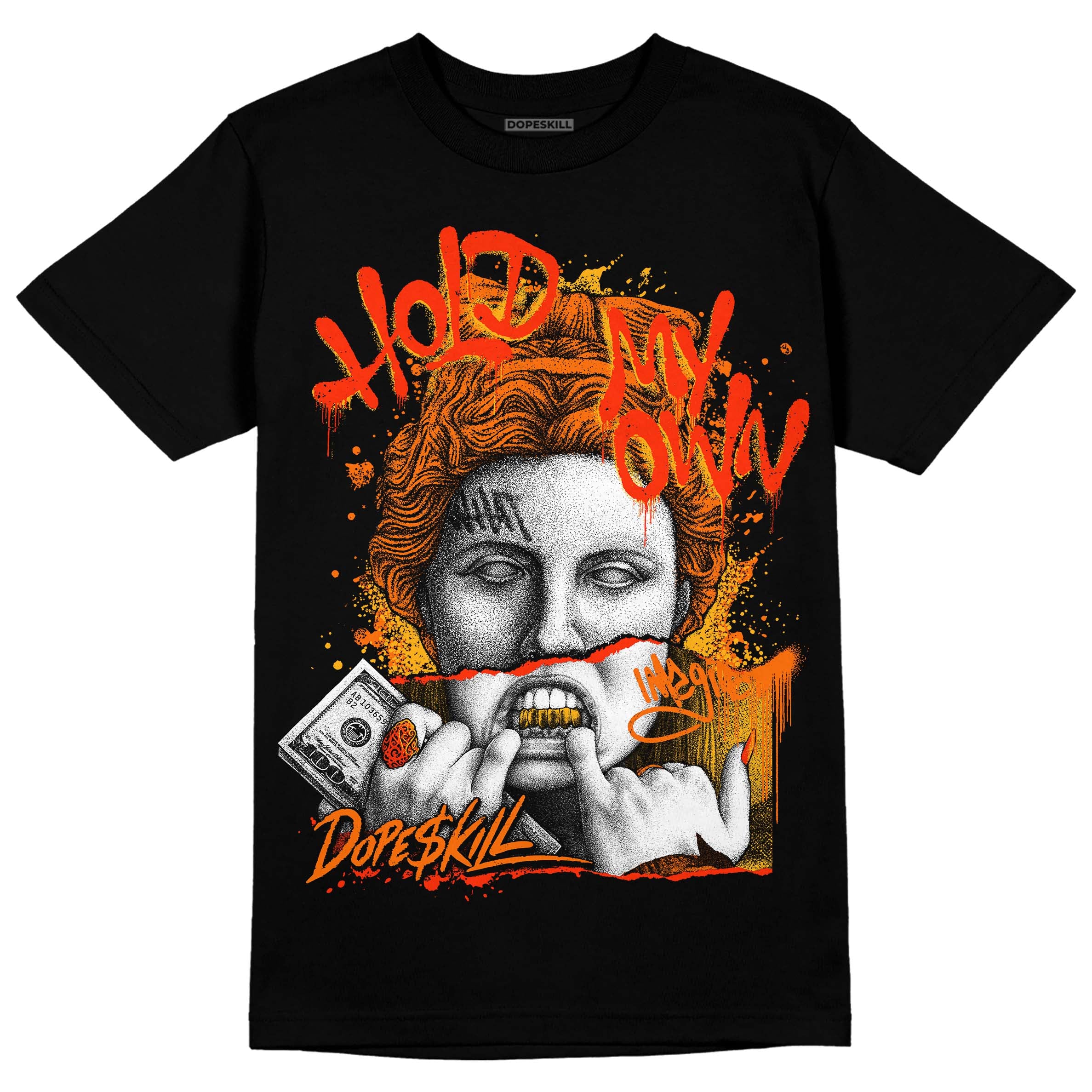 Orange Black White DopeSkill T-Shirt Hold My Own Graphic - Image 2