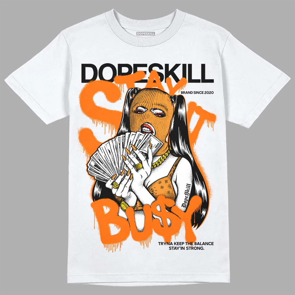Orange Black White DopeSkill T-Shirt Stay It Busy Graphic