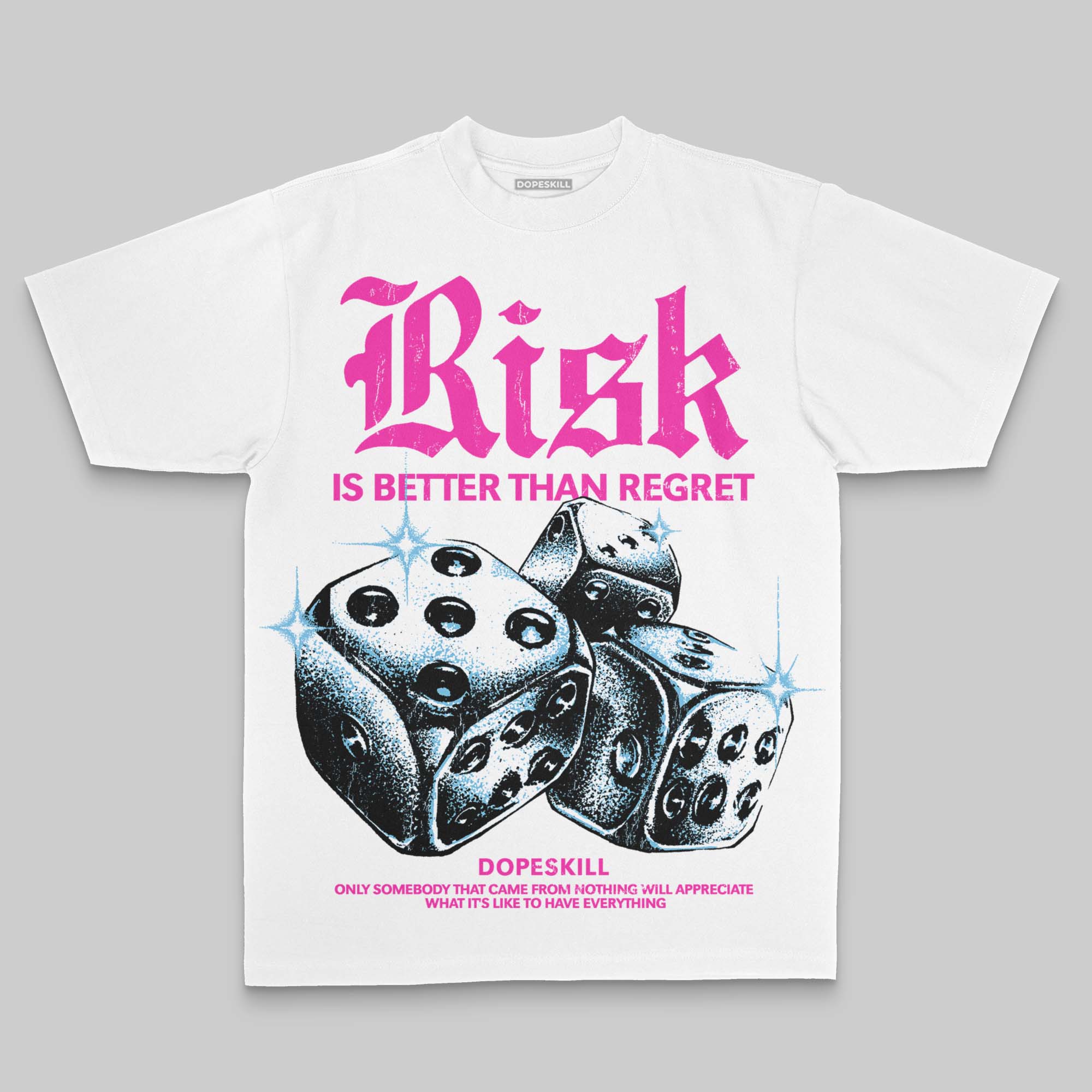 Pink Oversize Print 'Risk Is Better Than Regret' DopeSkill Graphic T-shirt