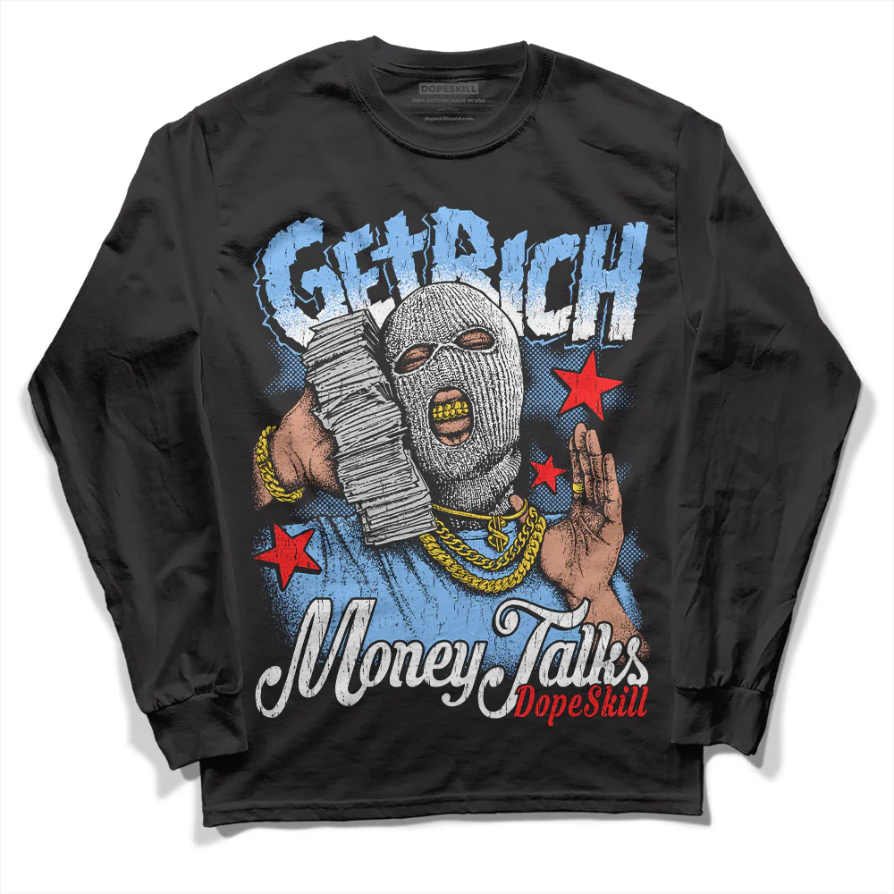 Powder Blue 9s DopeSkill Long Sleeve T-Shirt Get Rich Graphic - Image 2