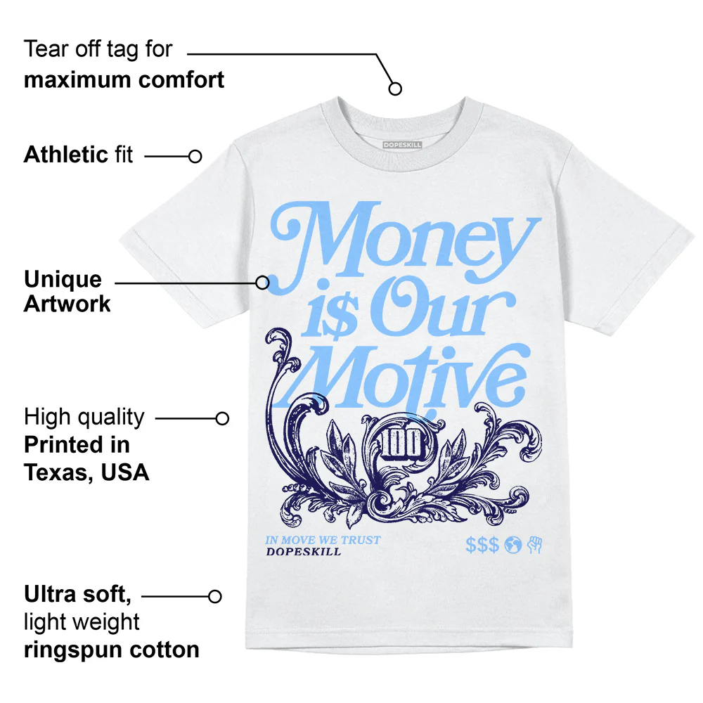 Powder Blue 9s DopeSkill T-Shirt Money Is Our Motive Typo Graphic - Image 3