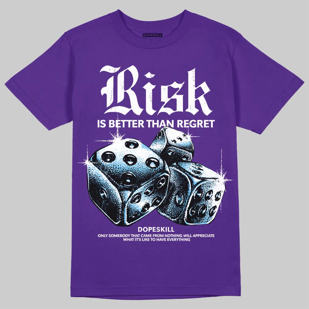 PURPLE 'Risk Is Better Than Regret' DopeSkill Graphic T-Shirt - Image 3