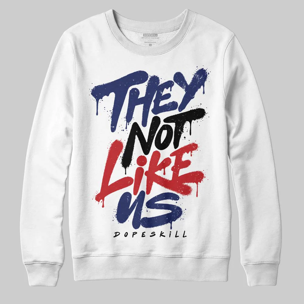 Rare Air 11s DopeSkill Sweatshirt They Not Like Us Graphic