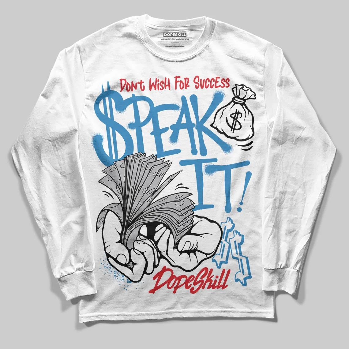 Rare Air 3s DopeSkill Long Sleeve T-Shirt Speak It Graphic - Image 2