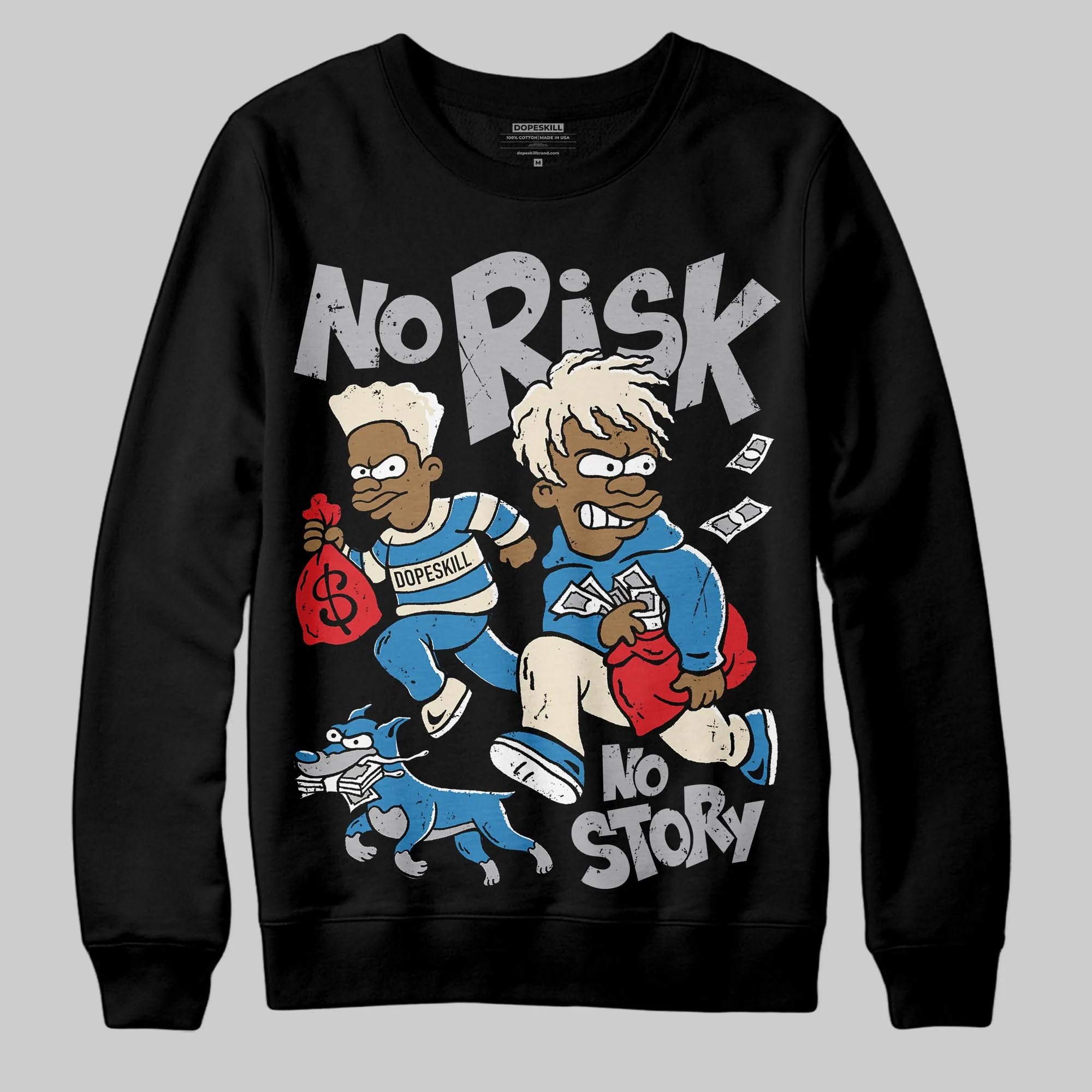 Rare Air 3s DopeSkill Sweatshirt No Risk No Story Graphic
