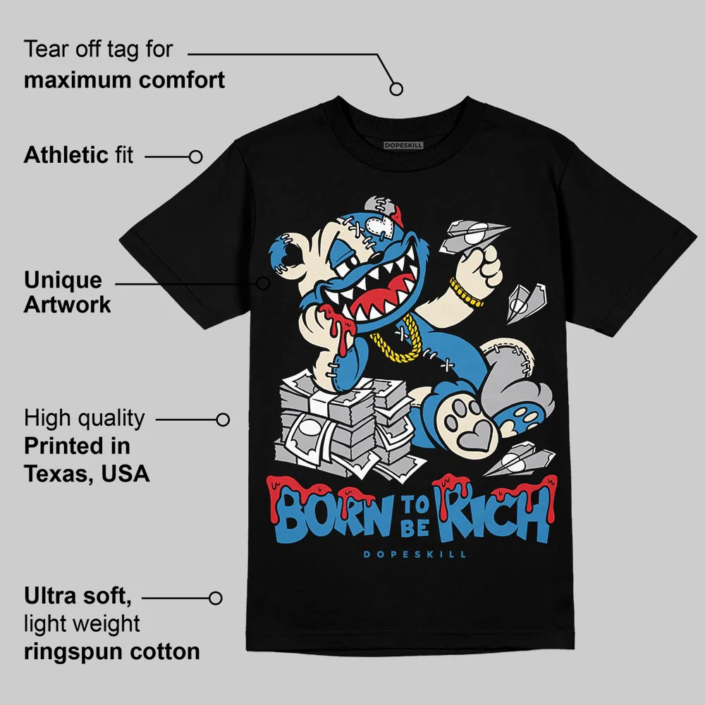 Rare Air 3s DopeSkill T-Shirt Born To Be Rich Graphic - Image 3