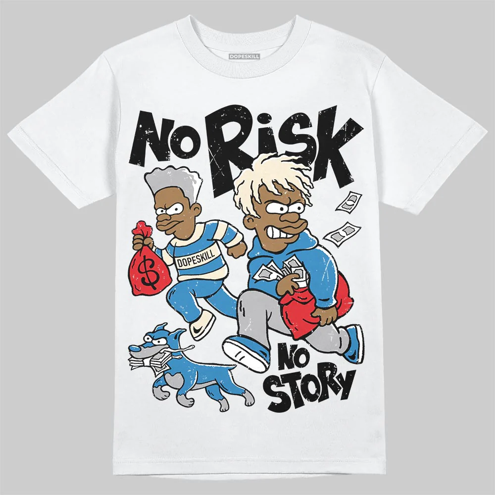 Rare Air 3s DopeSkill T-Shirt No Risk No Story Graphic - Image 2
