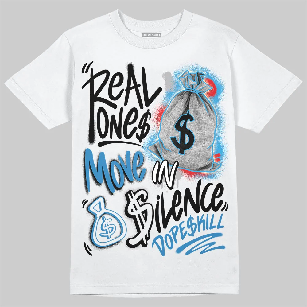Rare Air 3s DopeSkill T-Shirt Real Ones Move In Silence Graphic - Image 2