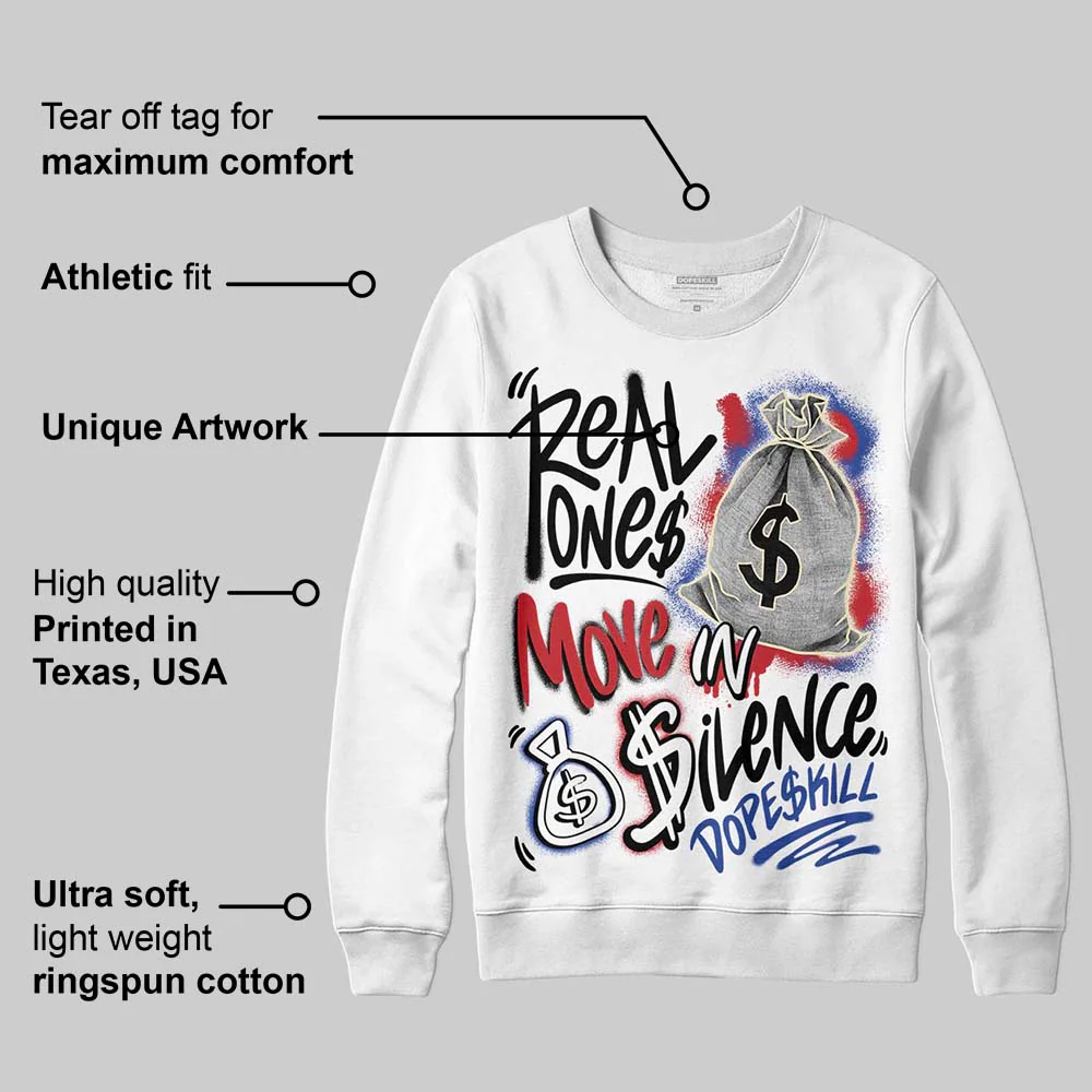 Rare Air 4s DopeSkill Sweatshirt Real Ones Move In Silence Graphic - Image 3