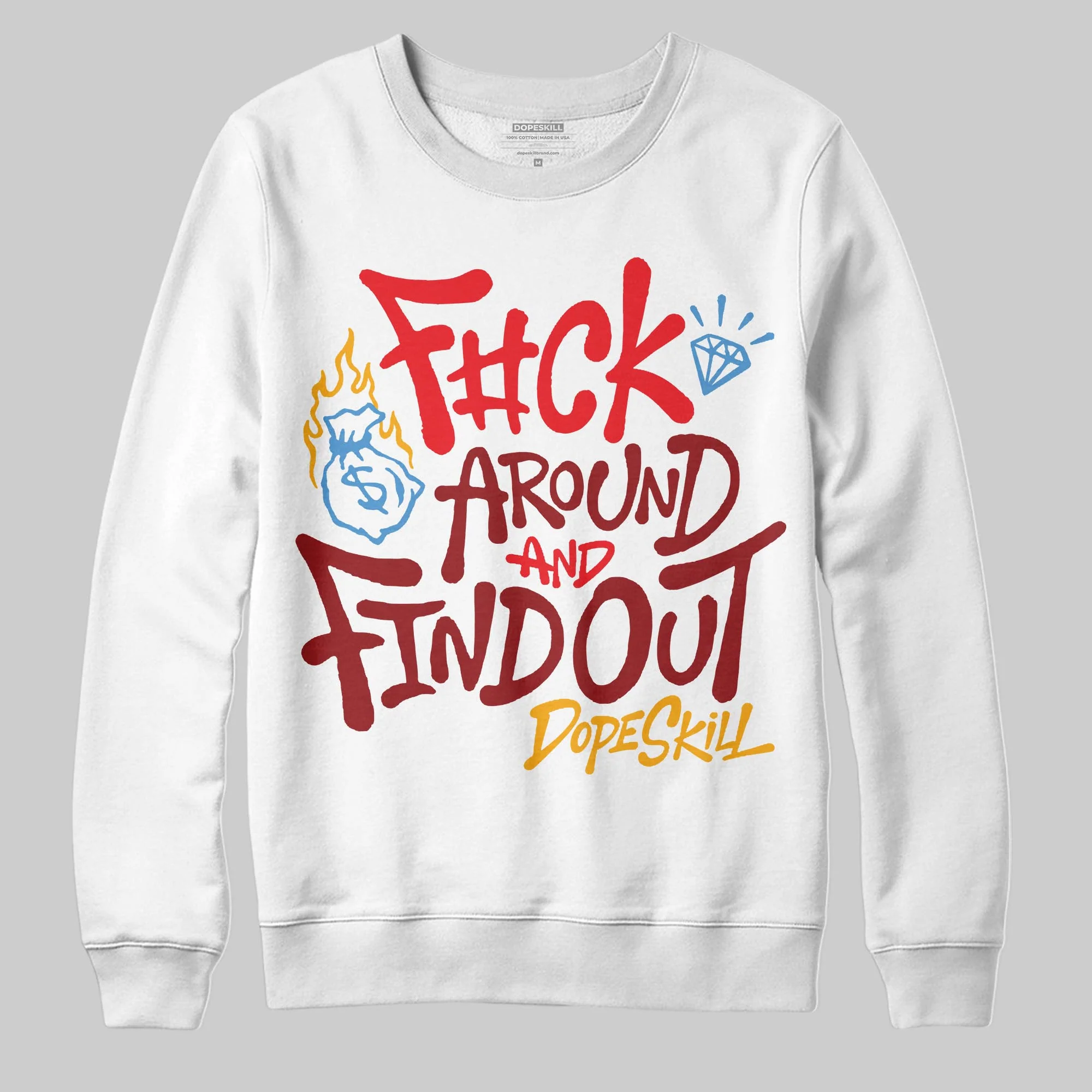Red Collection DopeSkill Sweatshirt F#ck Around And Find Out Graphic - Image 2
