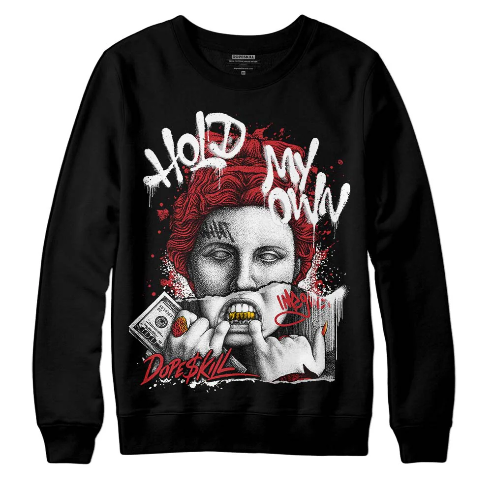 Red Taxi 12s DopeSkill Sweatshirt Hold My Own Graphic - Image 2