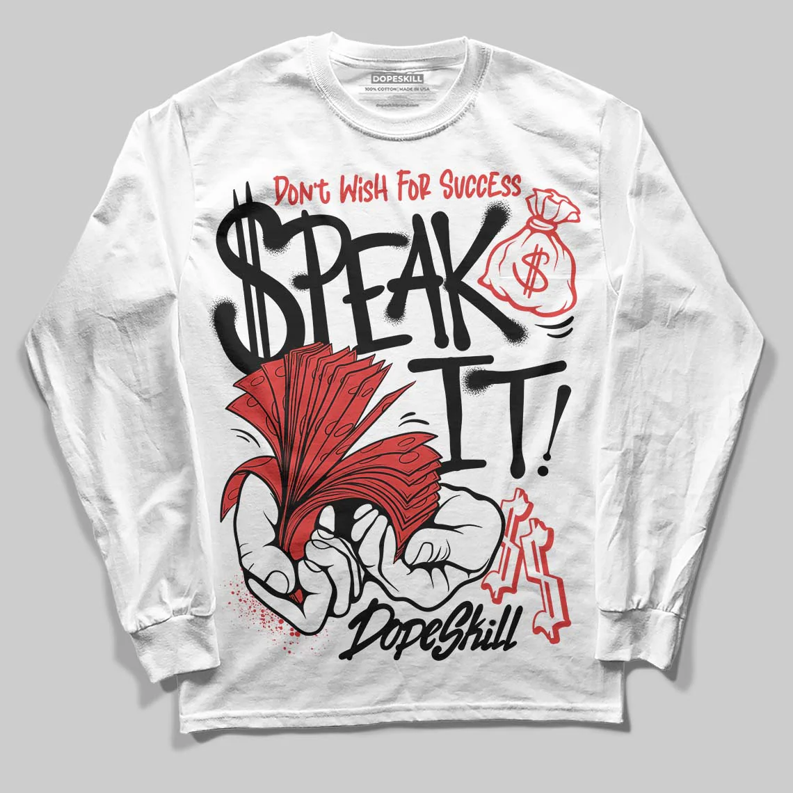 Reverse Infrared 6s DopeSkill Long Sleeve T-Shirt Speak It Graphic - Image 2
