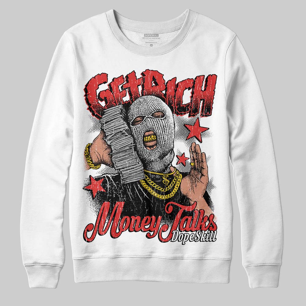 Reverse Infrared 6s DopeSkill Sweatshirt Get Rich Graphic - Image 2