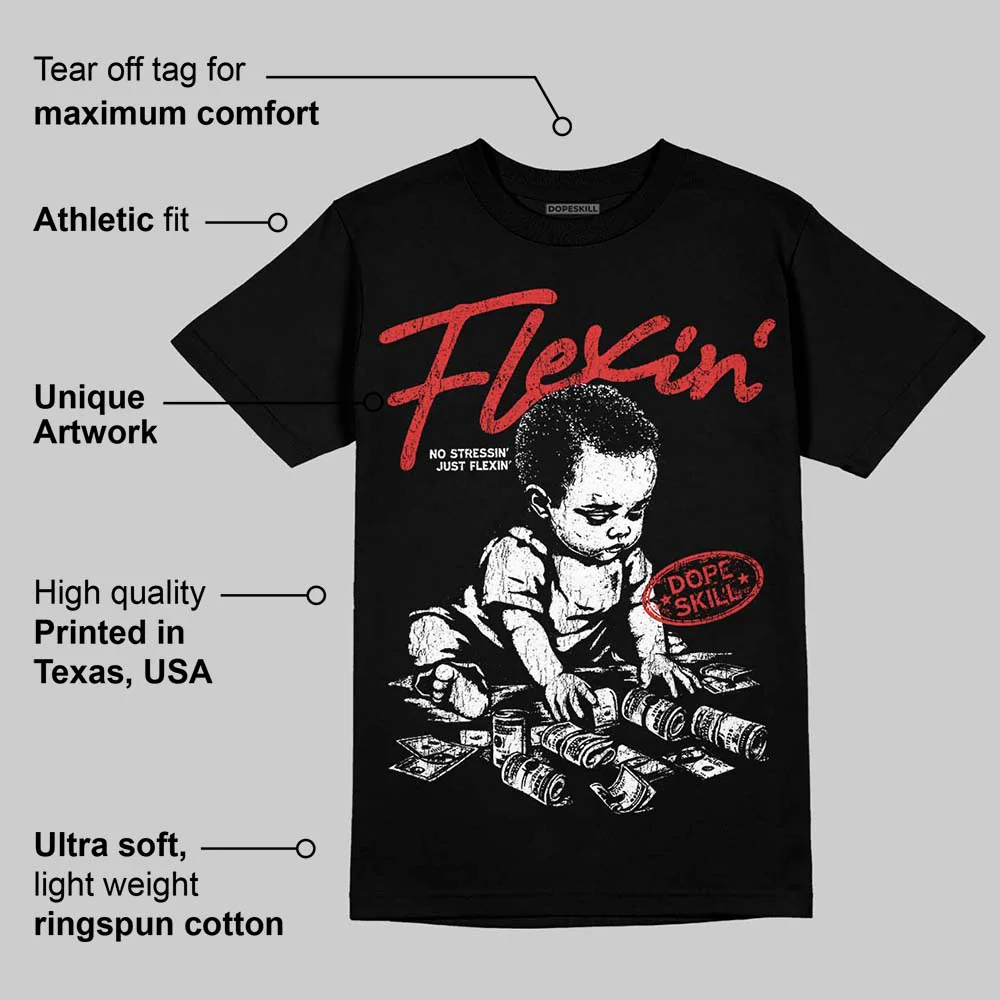 Reverse Infrared 6s DopeSkill T-Shirt Flexin' Graphic - Image 3