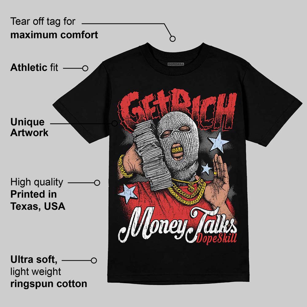 Reverse Infrared 6s DopeSkill T-Shirt Get Rich Graphic - Image 3