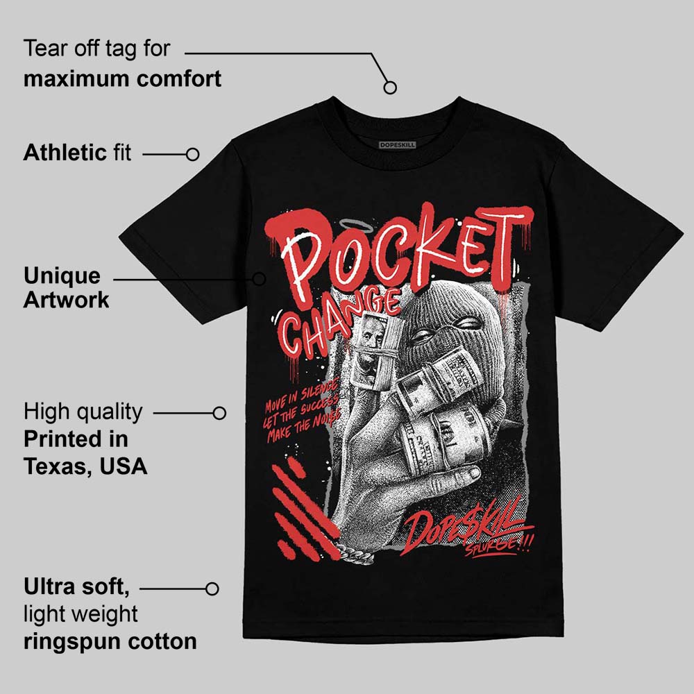 Reverse Infrared 6s DopeSkill T-Shirt Pocket Change Graphic - Image 3