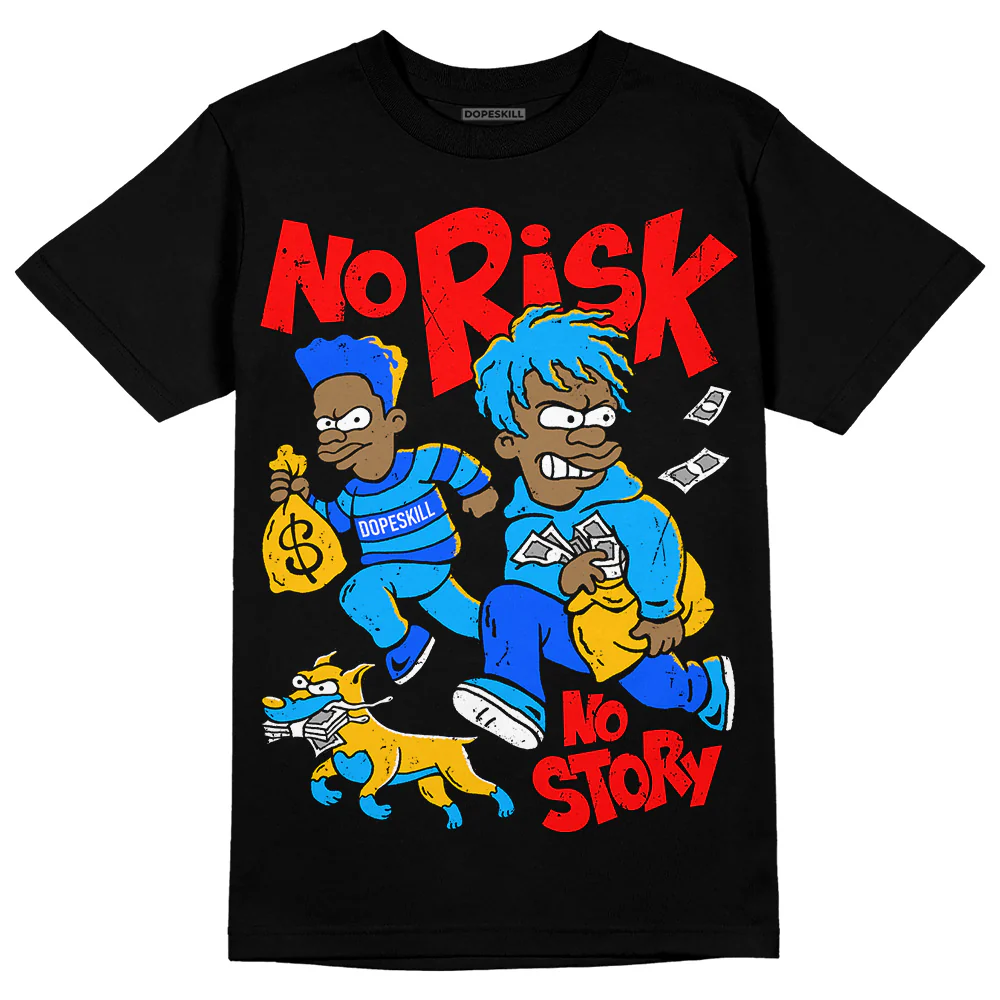 Royal Blue Collection DopeSkill T-Shirt No Risk No Story Graphic - Image 2