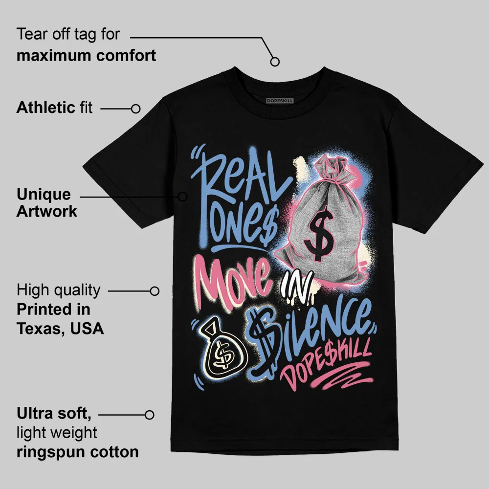 “Self-Expression” 1s DopeSkill T-Shirt Real Ones Move In Silence Graphic - Image 3
