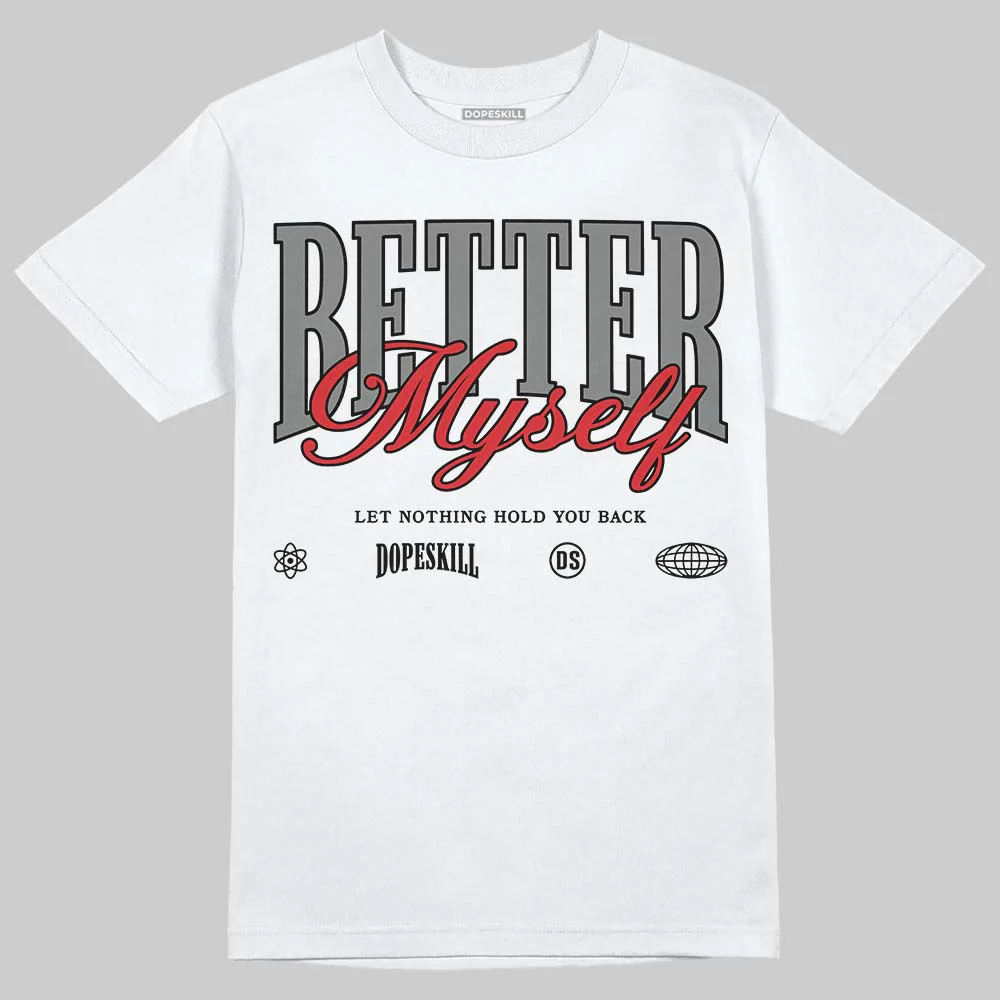 Shadow 10s DopeSkill T-Shirt Better Myself Graphic - Image 2