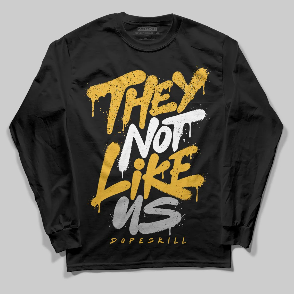 Tokyo 5s DopeSkill Long Sleeve T-Shirt They Not Like Us Graphic