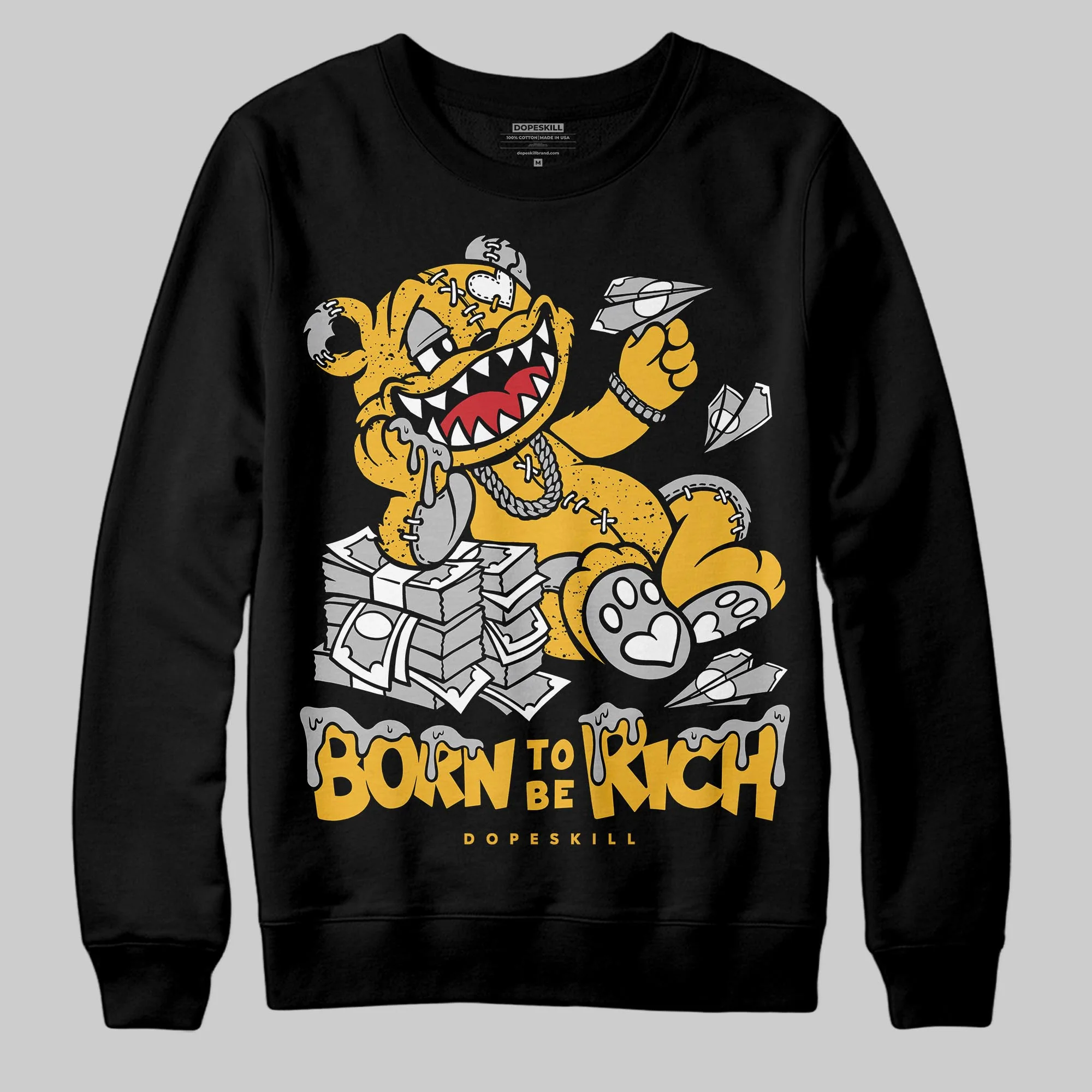 Tokyo 5s DopeSkill Sweatshirt Born To Be Rich Graphic