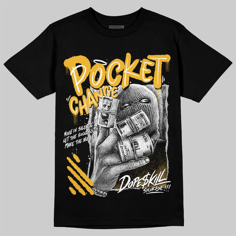Tokyo 5s DopeSkill T-Shirt Pocket Change Graphic