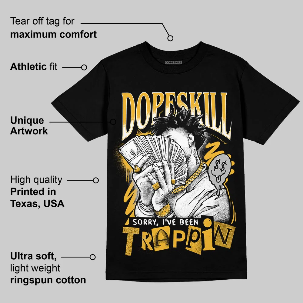 Tokyo 5s DopeSkill T-Shirt Sorry I've Been Trappin Graphic - Image 4
