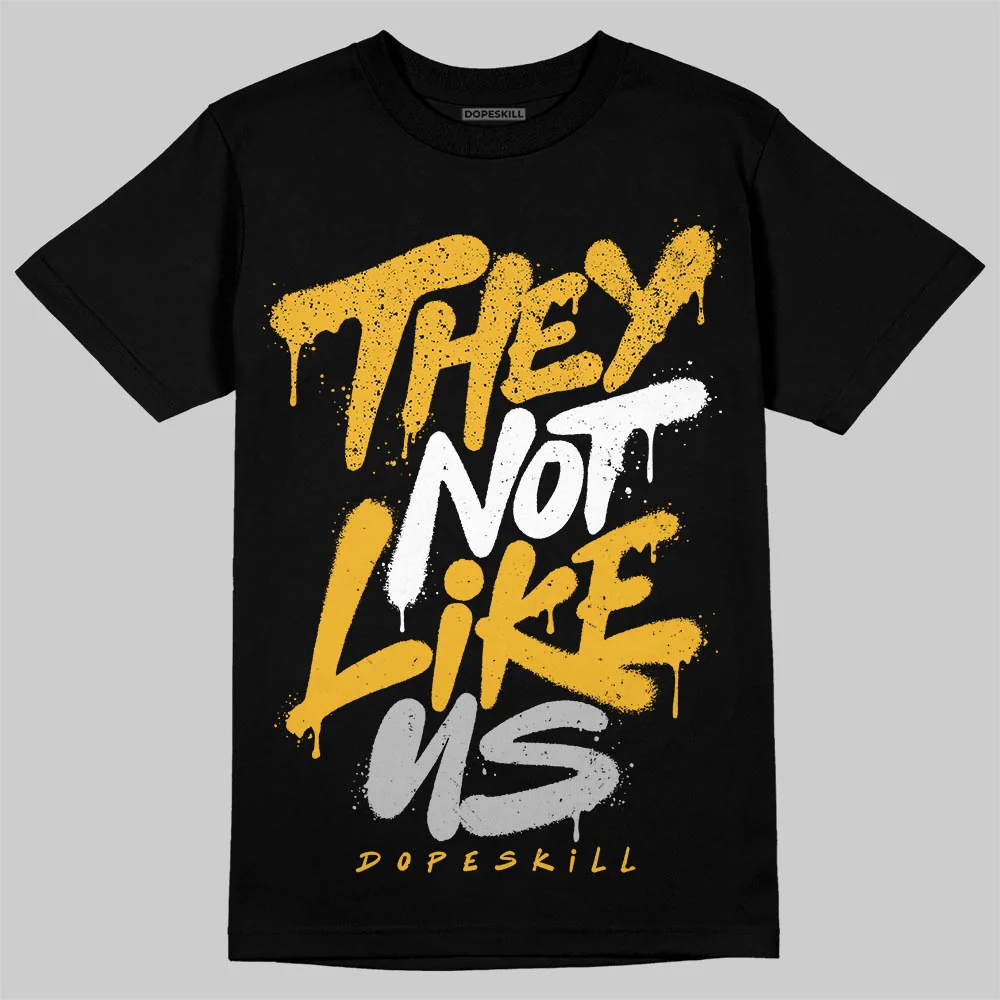 Tokyo 5s DopeSkill T-Shirt They Not Like Us Graphic