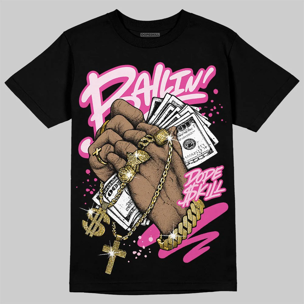 Triple Pink Dunk DopeSkill T-Shirt Always Ballin' Graphic - Image 2