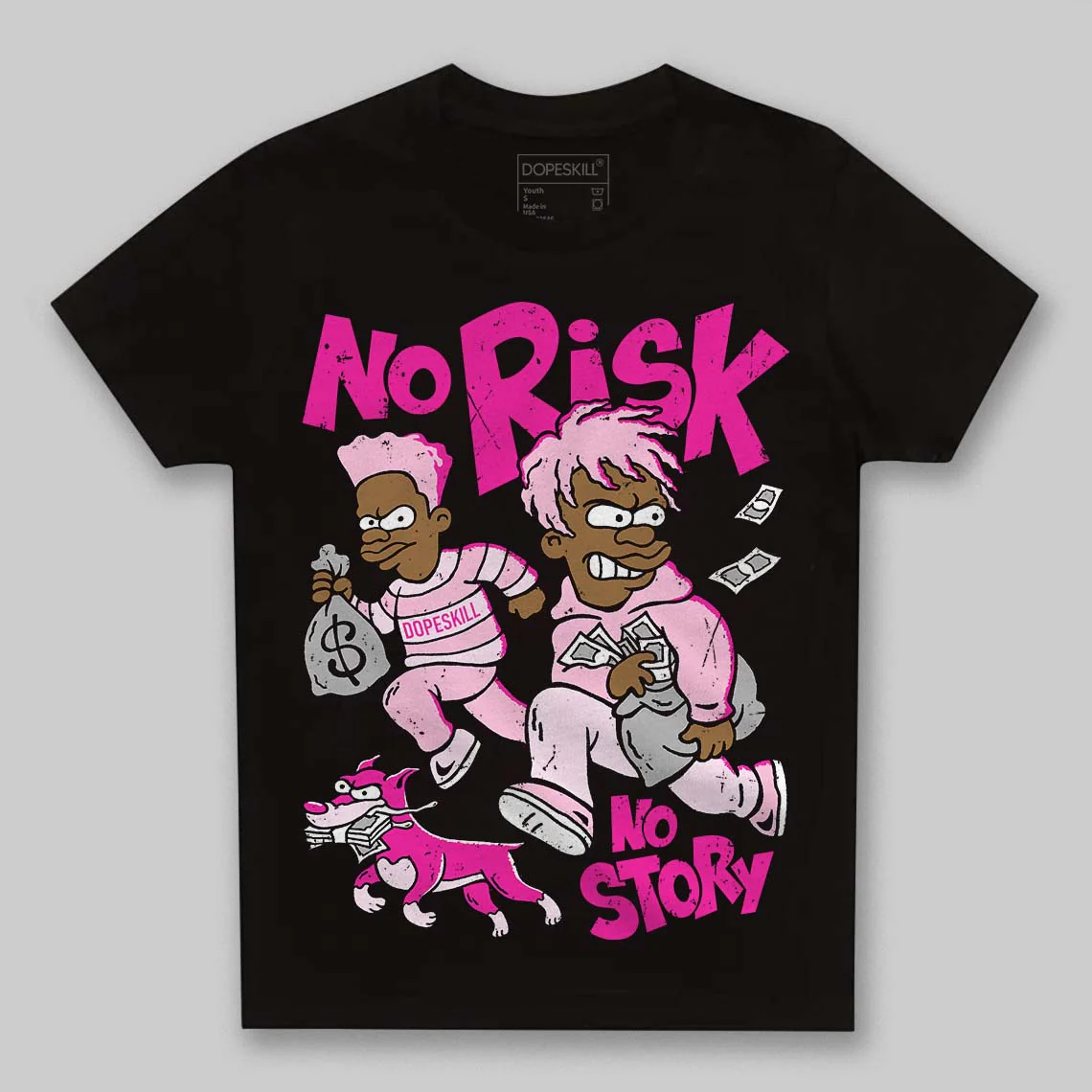 Triple Pink Dunk DopeSkill Toddler Kids T-shirt No Risk No Story Graphic - Image 2