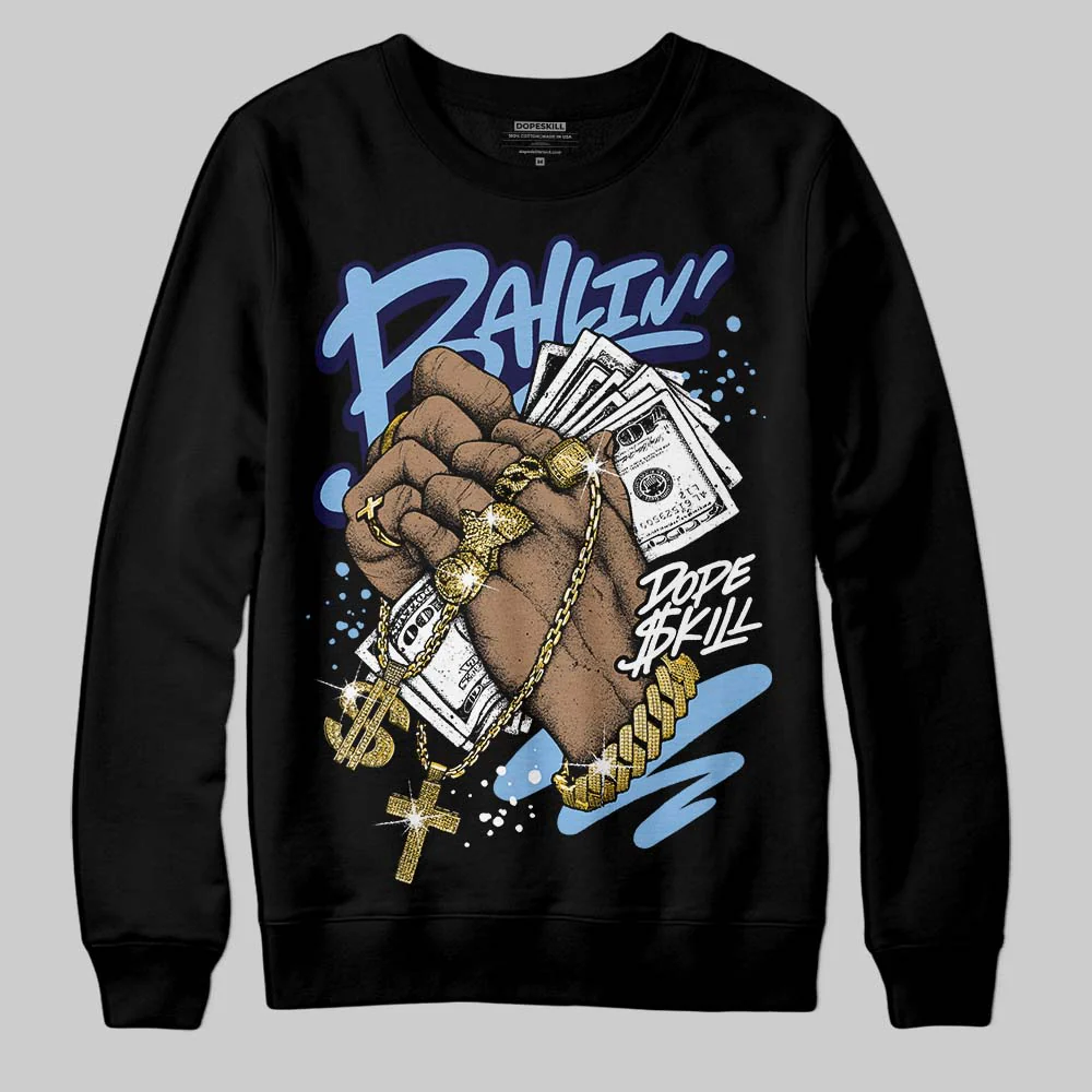 University Blue 6s DopeSkill Sweatshirt Always Ballin' Graphic - Image 2